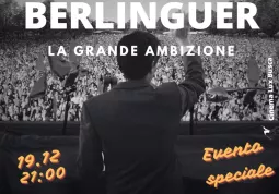 Evento speciale la cinema Lux: giovedi ospite lo sceneggiattore del film 'Berlinguer - la grande ambizione'